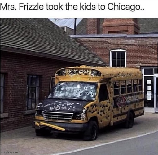 riddled with bullets | image tagged in gifs,memes,funny,shitpost,chicago,magic school bus | made w/ Imgflip meme maker