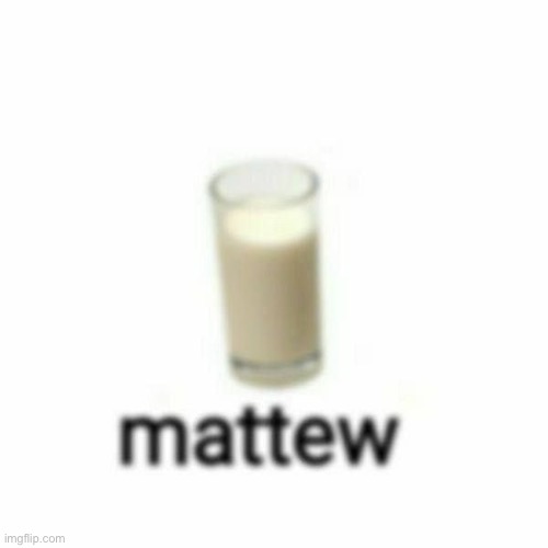 Y’all mind watching Matthew will I’m gone | made w/ Imgflip meme maker