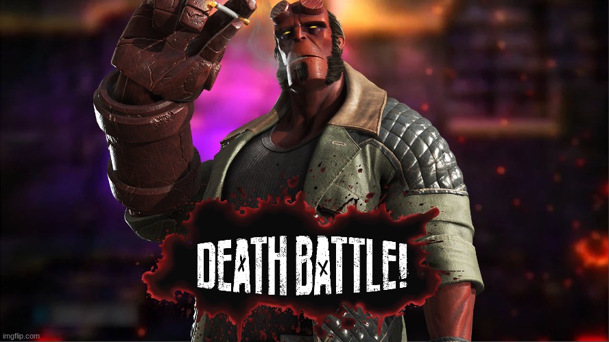 Hellboy Wields The Excalibur In DEATH BATTLE! (Opponents wanted) | image tagged in hellboy,death battle | made w/ Imgflip meme maker