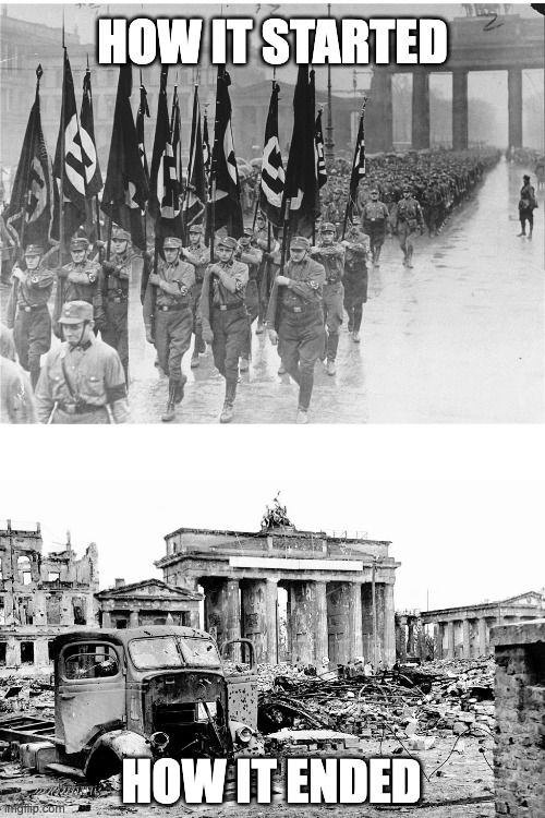 Nazis - How it started How it ended | HOW IT STARTED; HOW IT ENDED | image tagged in nazi,usa,columbus,swastika,warning | made w/ Imgflip meme maker