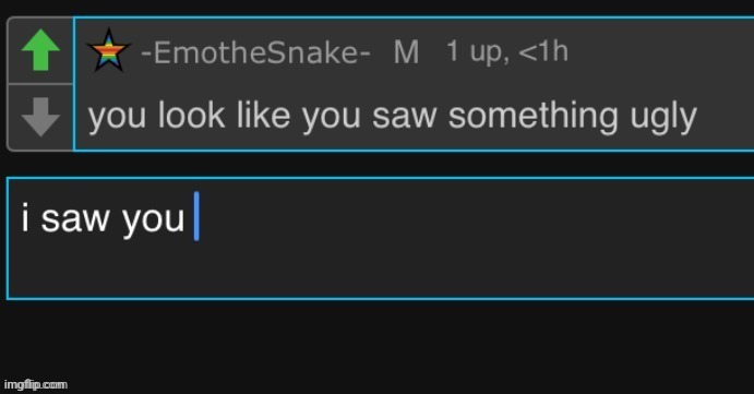 I saw you | image tagged in i saw you | made w/ Imgflip meme maker