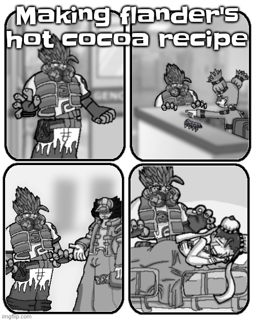 Slap happy rhythm busters loss | Making flander's hot cocoa recipe | image tagged in slap happy rhythm busters loss | made w/ Imgflip meme maker