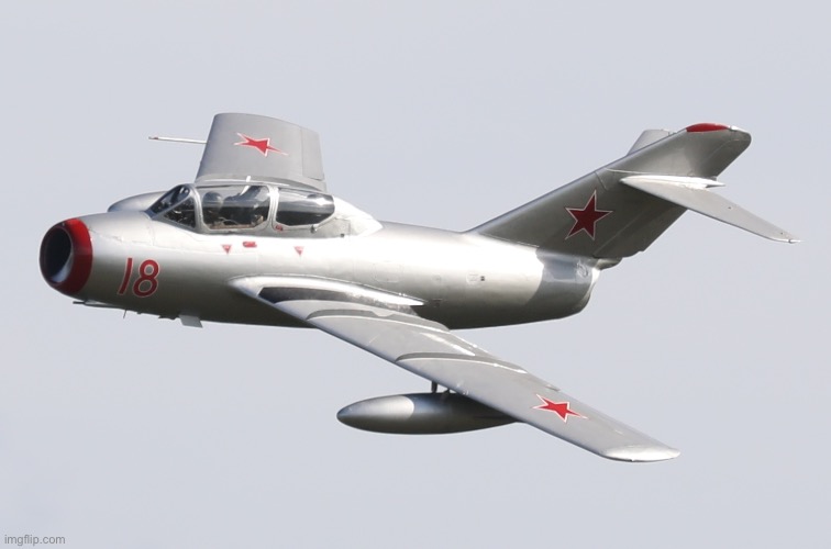 Mikoyan-Gurevich MiG-15 | image tagged in mikoyan-gurevich mig-15 | made w/ Imgflip meme maker