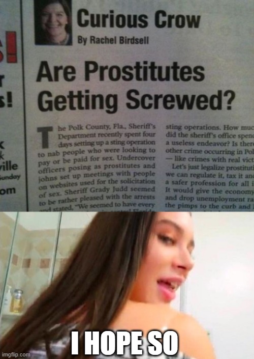 Screwed | I HOPE SO | image tagged in i hope mom and dad don't find out | made w/ Imgflip meme maker
