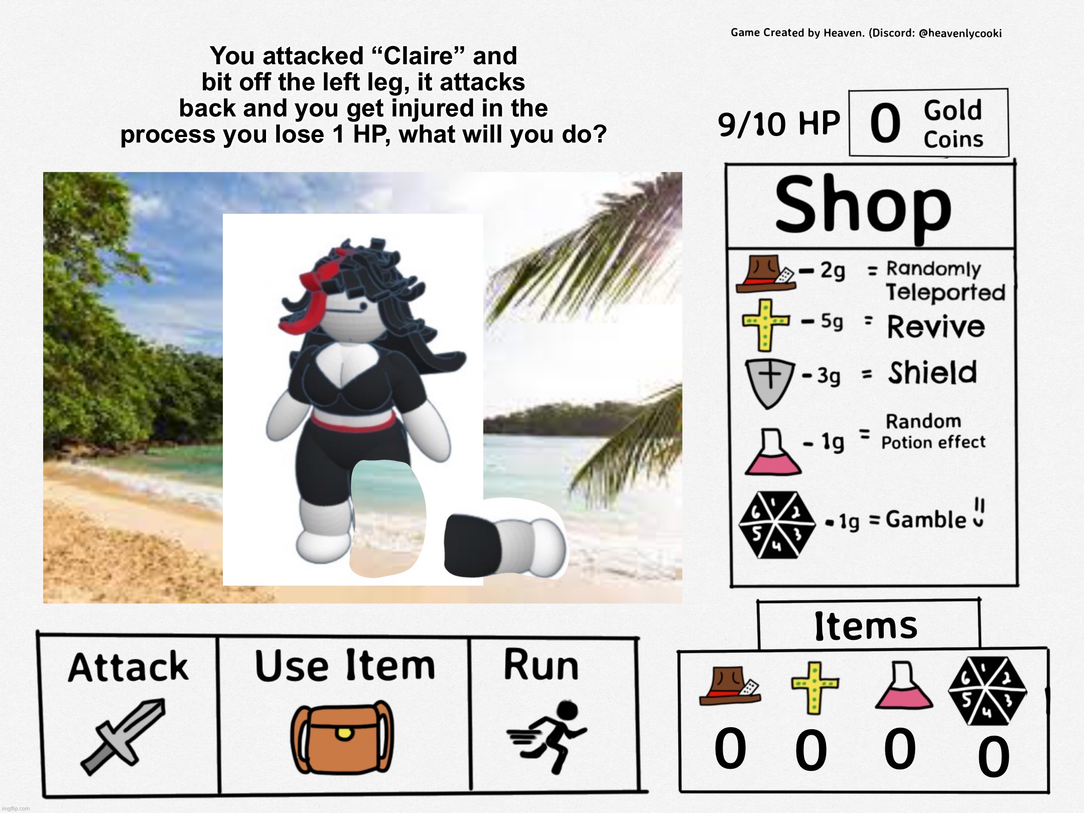 Adventures of MSMG || [Choice picked was “Attack”] | You attacked “Claire” and bit off the left leg, it attacks back and you get injured in the process you lose 1 HP, what will you do? | image tagged in adventures of msmg | made w/ Imgflip meme maker