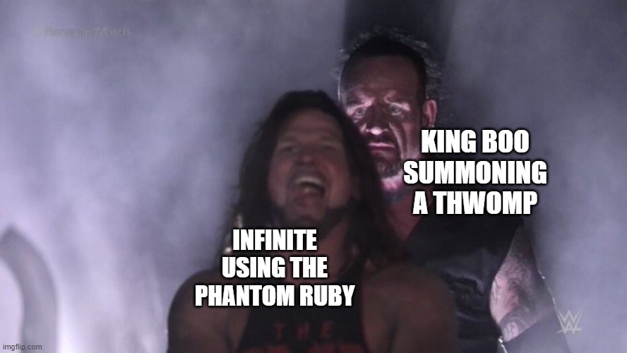 On Recent Death Battle Developments | KING BOO SUMMONING A THWOMP; INFINITE USING THE PHANTOM RUBY | image tagged in aj styles undertaker,death battle | made w/ Imgflip meme maker