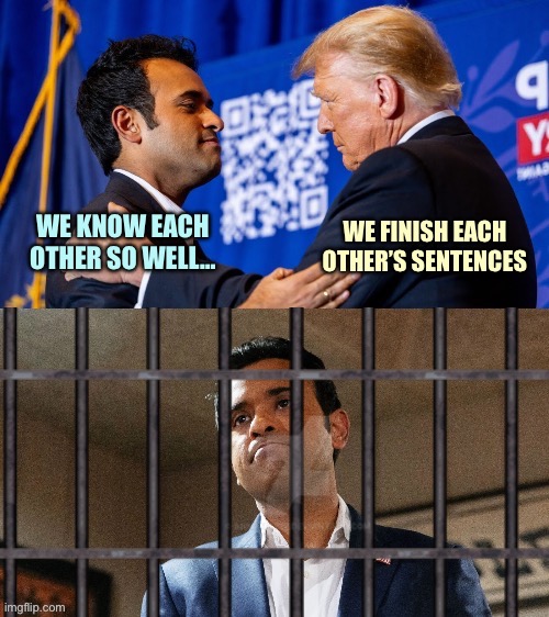 Sad Vivek | WE KNOW EACH OTHER SO WELL…; WE FINISH EACH OTHER’S SENTENCES | image tagged in memes,donald trump | made w/ Imgflip meme maker