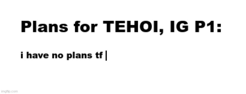 no context | made w/ Imgflip meme maker