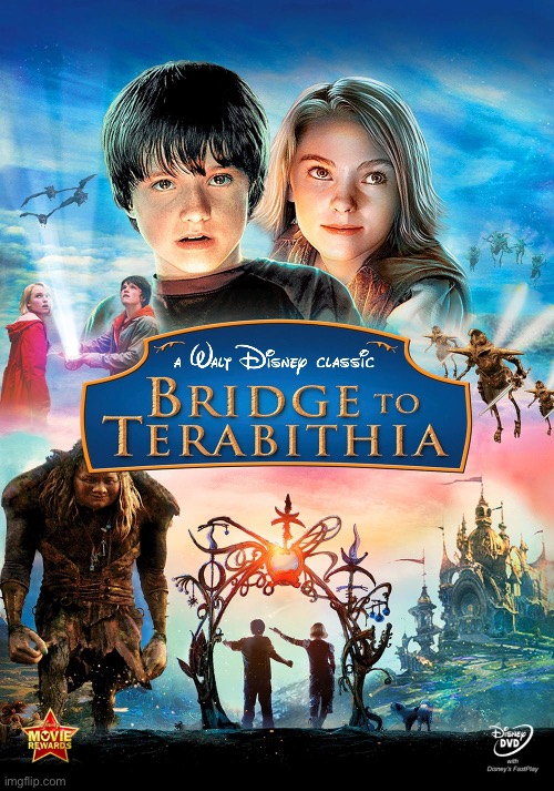 Bridge to Terabithia - A Walt Disney Classic | image tagged in disney,disney plus,2007,dvd,movie,fanart | made w/ Imgflip meme maker