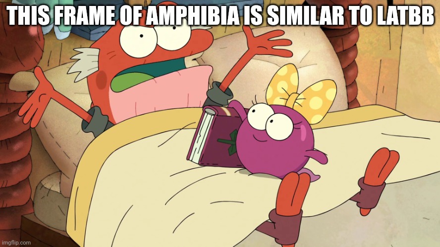 This Frame Of Amphibia Was Similar To LATBB | THIS FRAME OF AMPHIBIA IS SIMILAR TO LATBB | image tagged in polly disturbing hop pop,lu and the bally bunch,amphibia,2001 | made w/ Imgflip meme maker