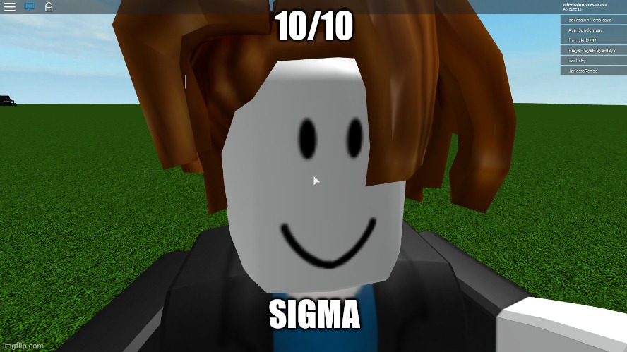 Roblox bacon hair | 10/10 SIGMA | image tagged in roblox bacon hair | made w/ Imgflip meme maker