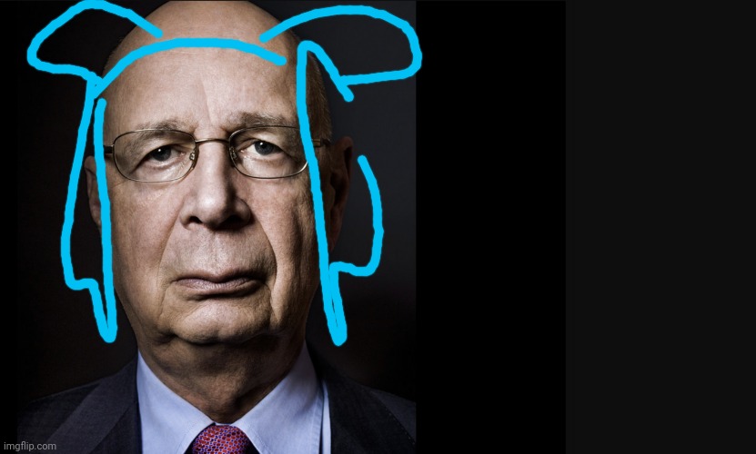 Klaus Schwab | image tagged in klaus schwab | made w/ Imgflip meme maker