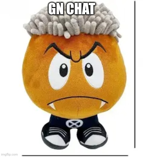 Ken carson goomba | GN CHAT | image tagged in ken carson goomba | made w/ Imgflip meme maker