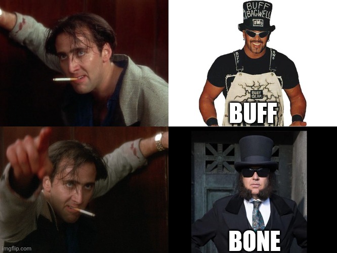 BUFF; BONE | image tagged in horror movies | made w/ Imgflip meme maker