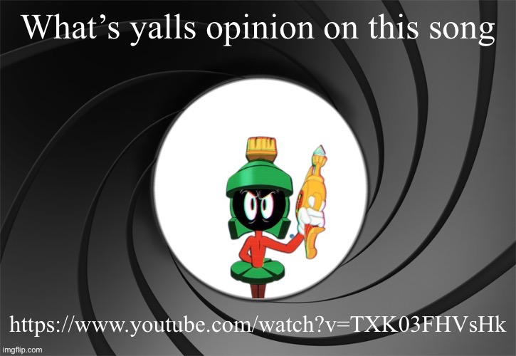 Marvin Bond | What’s yalls opinion on this song; https://www.youtube.com/watch?v=TXK03FHVsHk | image tagged in marvin bond | made w/ Imgflip meme maker