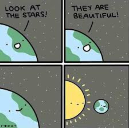 image tagged in focus,on,ur,sun,there is no solar system better than our,life never gave us lemons | made w/ Imgflip meme maker