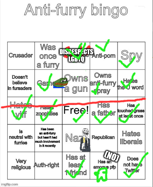 Yea | DISRESPECTS LGBTQ; (NO) | image tagged in anti-furry bingo,anti-furry,meme,memes,funny,funny memes | made w/ Imgflip meme maker