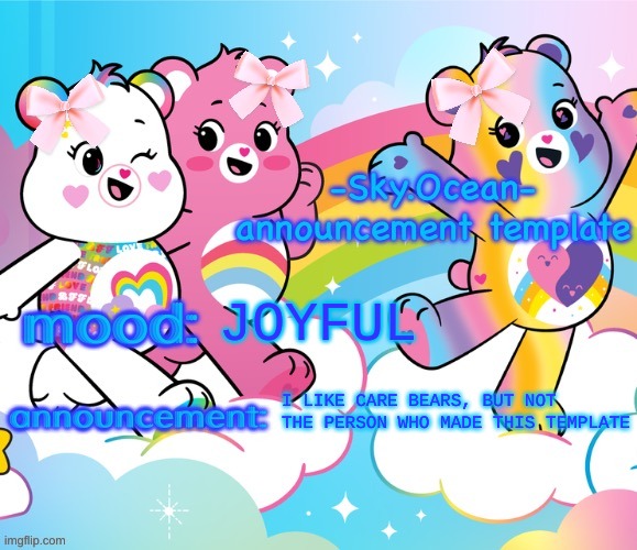 Street name: SkyOcean | JOYFUL; I LIKE CARE BEARS, BUT NOT THE PERSON WHO MADE THIS TEMPLATE | image tagged in -sky ocean- s new announcement template | made w/ Imgflip meme maker