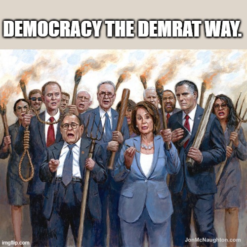 Fair & Honest is thier way. | DEMOCRACY THE DEMRAT WAY. | made w/ Imgflip meme maker