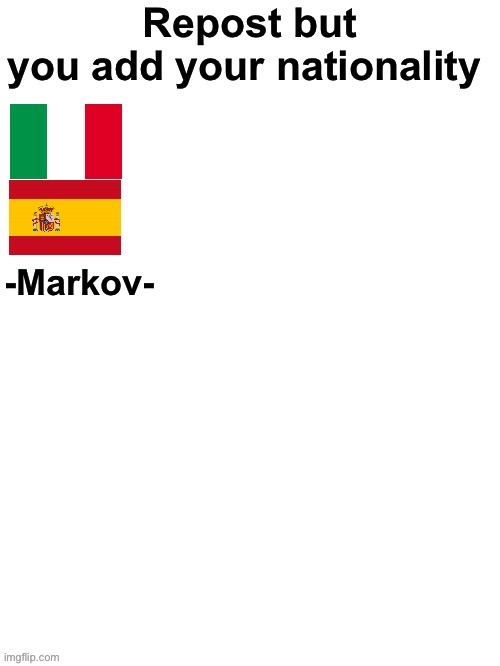 Repost but you add your nationality | image tagged in msmg,repost | made w/ Imgflip meme maker