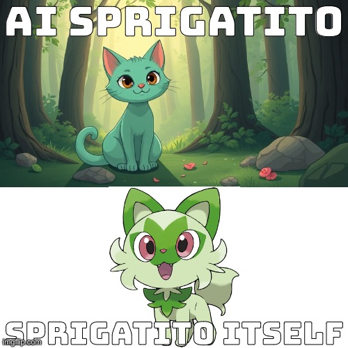 Sprigatito AI Comparison | AI SPRIGATITO; SPRIGATITO ITSELF | image tagged in pokemon | made w/ Imgflip meme maker