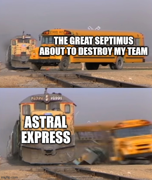 hsr spoilers for the penacony arc | THE GREAT SEPTIMUS ABOUT TO DESTROY MY TEAM; ASTRAL EXPRESS | image tagged in a train hitting a school bus,honkai star rail,the great septimus,penacony,astral express,hsr | made w/ Imgflip meme maker