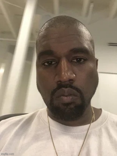 image tagged in kanye is disappointed in you | made w/ Imgflip meme maker