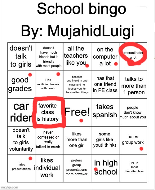 I'm in high school but screw it (pt.4 or something like that) | image tagged in school bingo | made w/ Imgflip meme maker