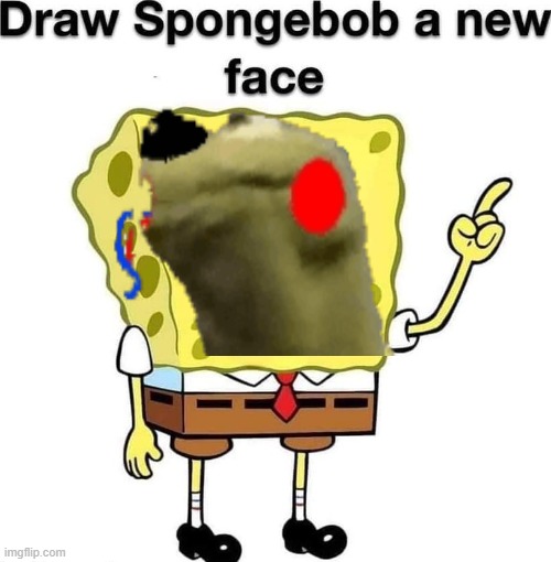 draw spongebob a new face | image tagged in draw spongebob a new face | made w/ Imgflip meme maker