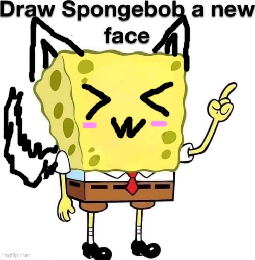 draw spongebob a new face | image tagged in draw spongebob a new face | made w/ Imgflip meme maker