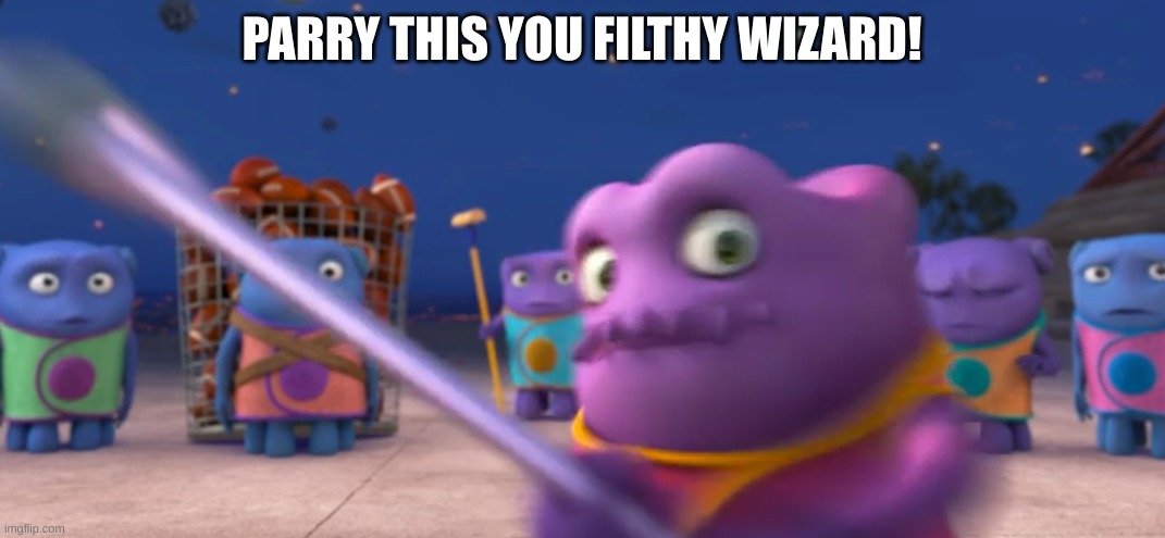 "Captain Smek hitting someone" | PARRY THIS YOU FILTHY WIZARD! | image tagged in captain smek hitting someone | made w/ Imgflip meme maker