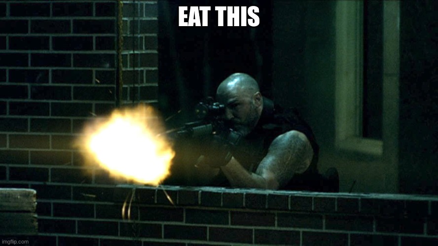 swat | EAT THIS | image tagged in swat | made w/ Imgflip meme maker