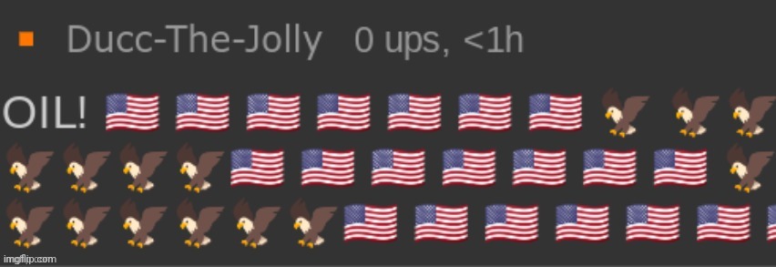 OIL! | image tagged in oil | made w/ Imgflip meme maker