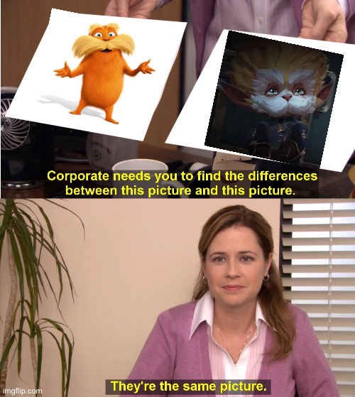 They're The Same Picture | image tagged in memes,they're the same picture | made w/ Imgflip meme maker