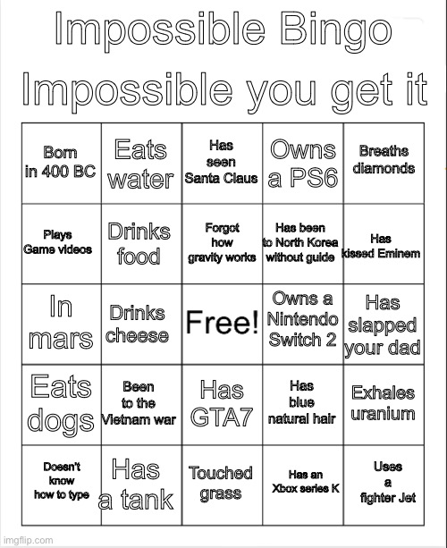 High Quality Impossible bingo Blank Meme Template