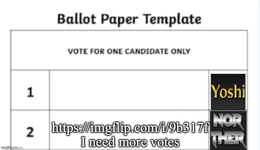 Yoshi x Norther shared temp | https://imgflip.com/i/9b317f
I need more votes | image tagged in yoshi x norther shared temp | made w/ Imgflip meme maker