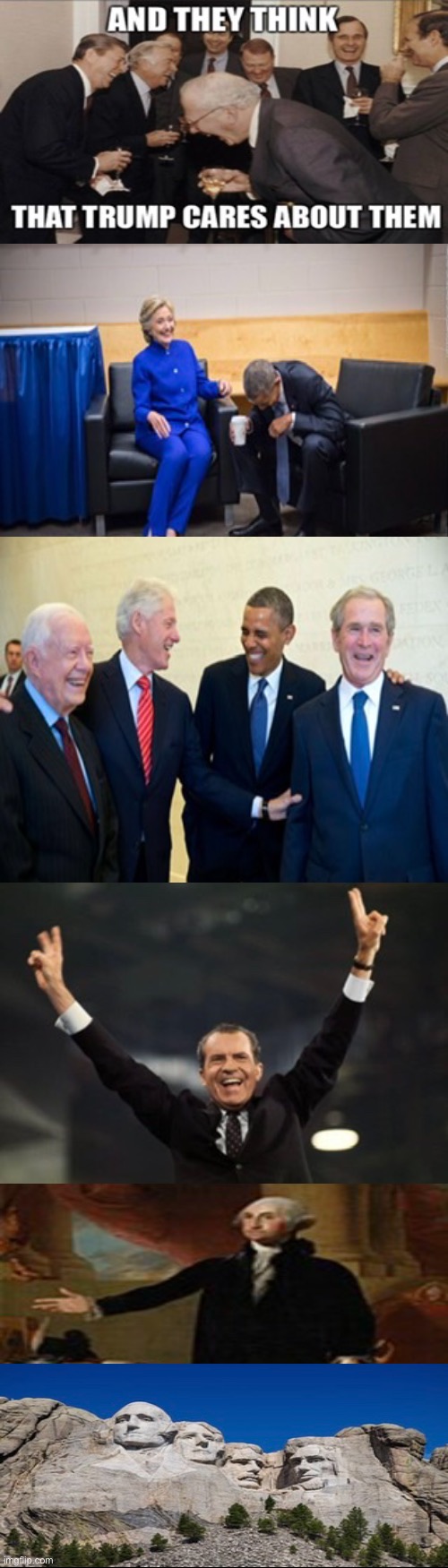 Looks like they’re all getting a good laugh about that (and hopefully all of us too) :) ;) | image tagged in george washington,mount rushmore,ronald reagan,laughing,hillary clinton,president | made w/ Imgflip meme maker