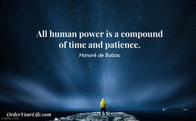 Human Power | image tagged in human power,human,power,patience,quote | made w/ Imgflip meme maker