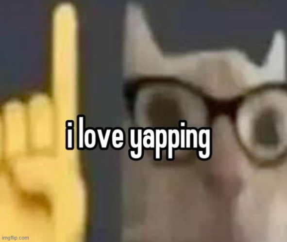 yappa yappa fr | made w/ Imgflip meme maker