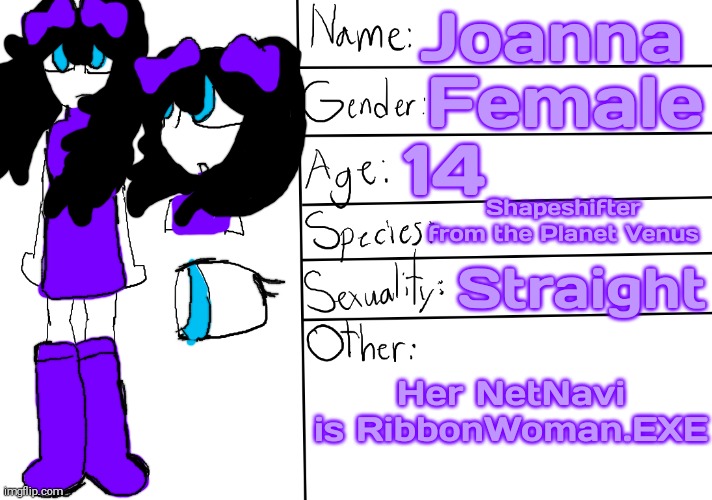 Joanna OC Ref Sheet (Credits To Springlocked_Sandwing For The Character Base) | Joanna; Female; 14; Shapeshifter from the Planet Venus; Straight; Her NetNavi is RibbonWoman.EXE | image tagged in joanna,original character,character ref sheet,drunk girl | made w/ Imgflip meme maker