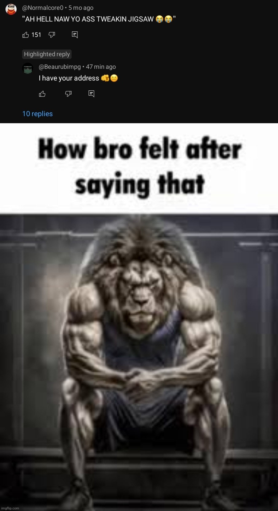 I bet you 5 bucks this kid is like 7 or smth | image tagged in how bro felt after saying that | made w/ Imgflip meme maker