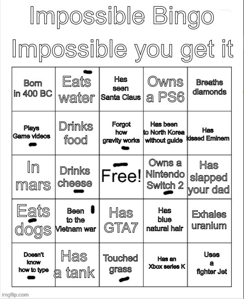 SO CLOSE! AUGH- | image tagged in impossible bingo | made w/ Imgflip meme maker