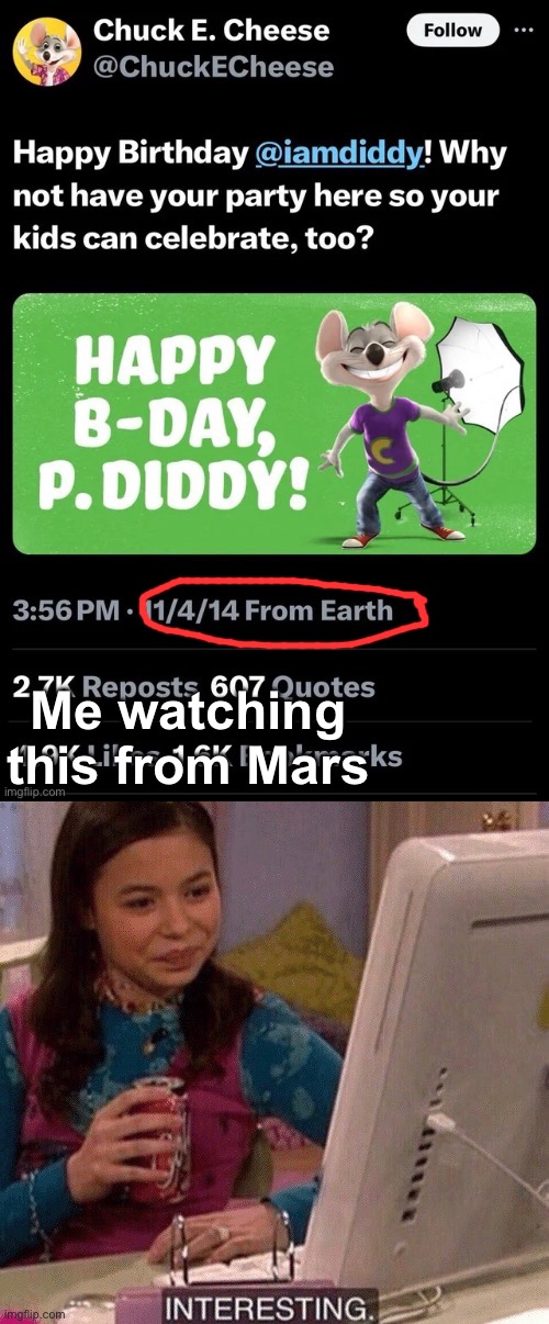 Me watching this from Mars | image tagged in icarly interesting | made w/ Imgflip meme maker