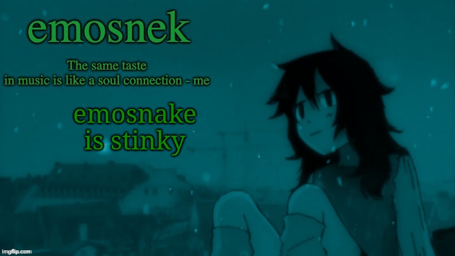emosnek softcore temp (thanks duskit) | emosnake is stinky | image tagged in emosnek softcore temp thanks duskit | made w/ Imgflip meme maker