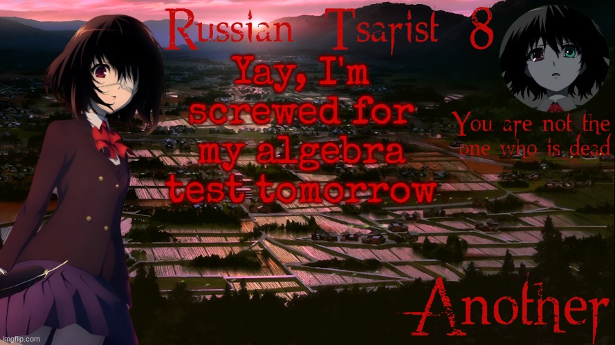 I did the practice assignment and got 66% | Yay, I'm screwed for my algebra test tomorrow | image tagged in russian_tsarist_8 another announcement temp | made w/ Imgflip meme maker