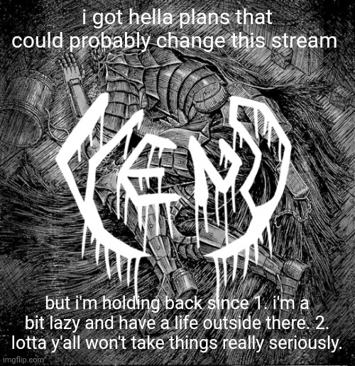 veno - struggler | i got hella plans that could probably change this stream; but i'm holding back since 1. i'm a bit lazy and have a life outside there. 2. lotta y'all won't take things really seriously. | image tagged in veno - struggler | made w/ Imgflip meme maker