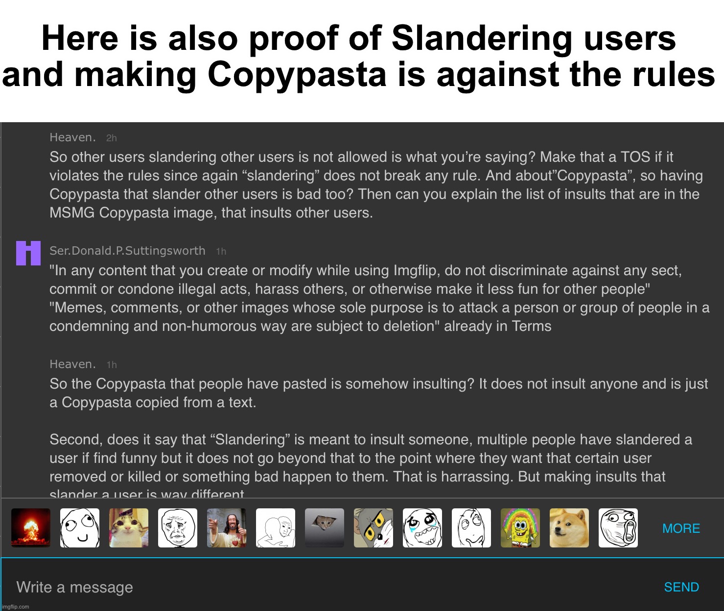 Why not removed crusaders or other anti streams, sometimes these things don’t make sense smh | Here is also proof of Slandering users and making Copypasta is against the rules | made w/ Imgflip meme maker