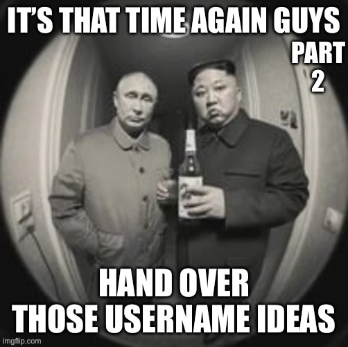 Come on, I need some | PART 2 | made w/ Imgflip meme maker