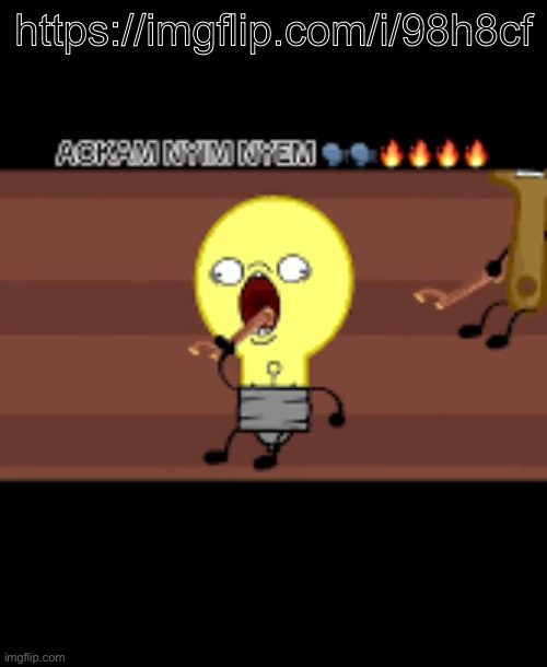 Ackam nym nyem | https://imgflip.com/i/98h8cf | image tagged in ackam nym nyem | made w/ Imgflip meme maker