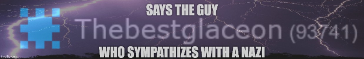 I can’t believe I used to hate this guy | image tagged in thebestglaceon | made w/ Imgflip meme maker